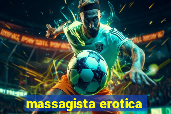 massagista erotica